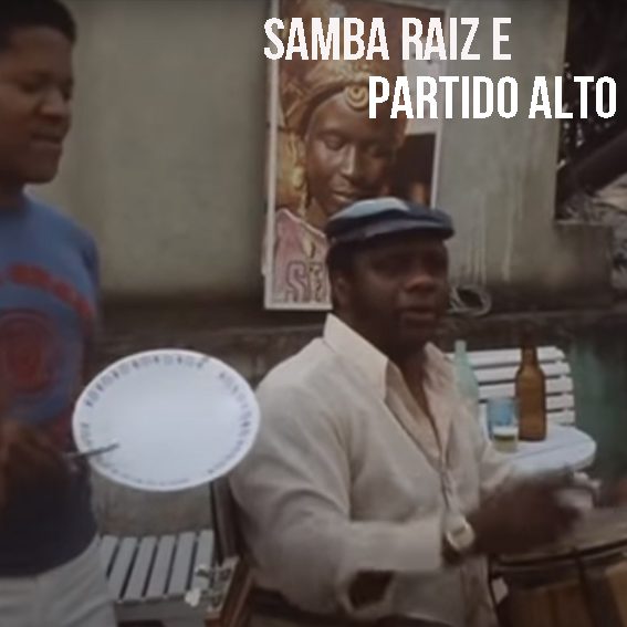 Samba Raiz e Partido Alto